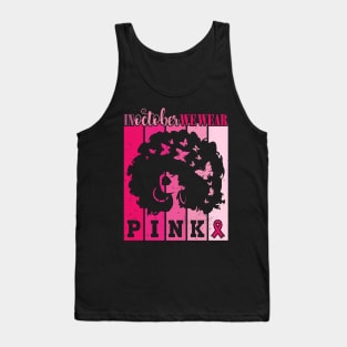 In October We Wear Pink Ribbon Breast Cancer Awareness Tank Top